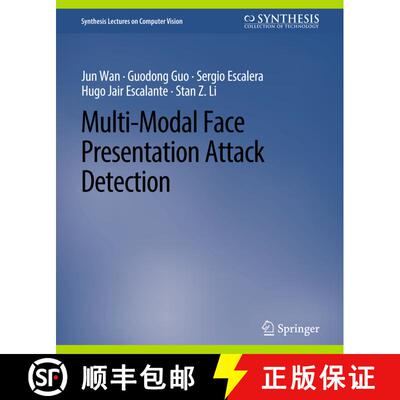 【3-4周达】Multi-Modal Face Presentation Attack Detection [9783031006968]