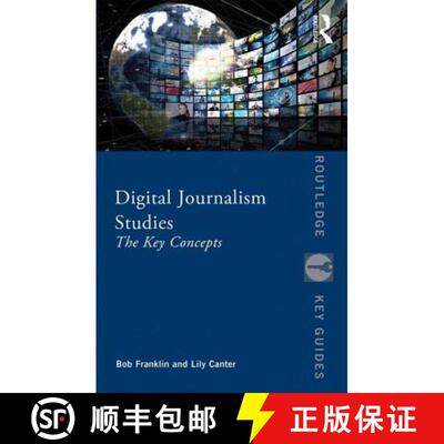 【3-4周达】Digital Journalism Studies : The Key Concepts [9781138223066]