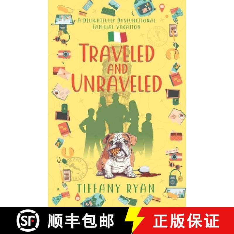 【3-4周达】Traveled and Unraveled: A Delightfully Dysfunctional Familial Vacation [9798988698357]