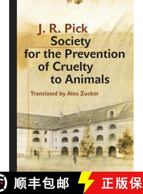 【3-4周达】Society for the Prevention of Cruelty to Animals: A Humorous - Insofar as That Is Possible... [9788024636993]
