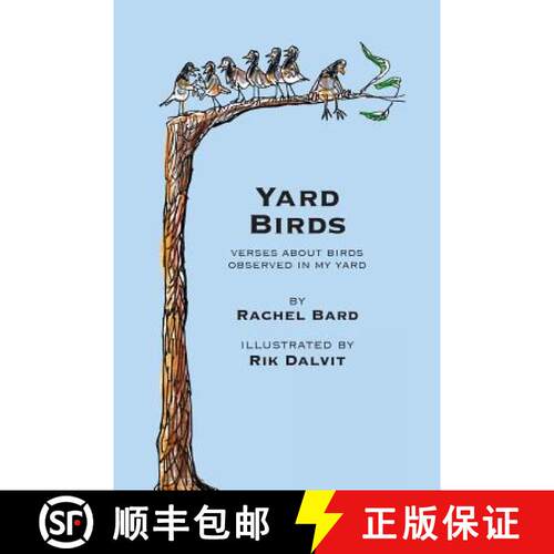 【3-4周达】Yard Birds: Verses about birds observed in my yard [9780692766354]