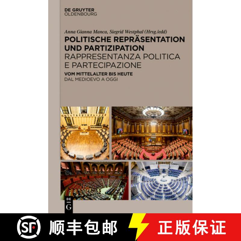预订 Politische Repräsentation Und Partizipation / Rappresentanza Politica E Partecipazione: Vom Mit... [9783110779844]
