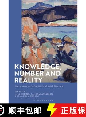 预订 Knowledge of Truths in the Philosophy of Mathematics: Encounters with Keith Hossack  Necessity a... [9781350186439]