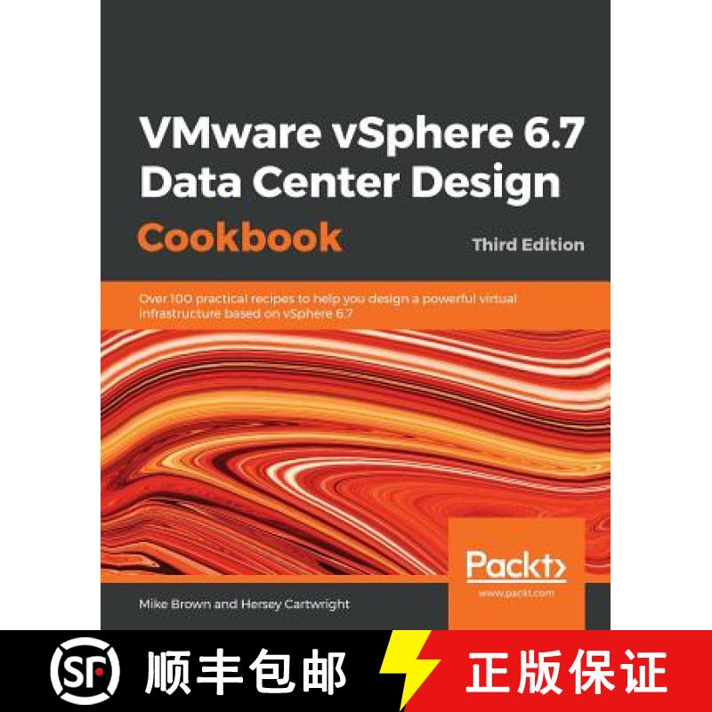 预订 VMware vSphere 6.7 Data Center Design Cookbook: Over 100 practical recipes to help you design a ... [9781789801514]