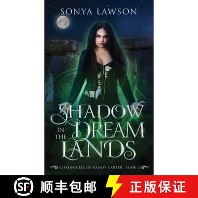 【3-4周达】Shadow in the Dreamlands: The Chronicles of Randy Carter Book 3 [9798985400366]