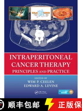 【3-4周达】Intraperitoneal Cancer Therapy: Principles and Practice [9781482261189]