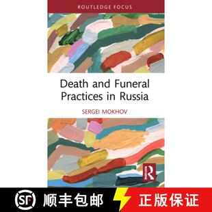 Death and Russia 9780367721534 4周达 Practices Funeral