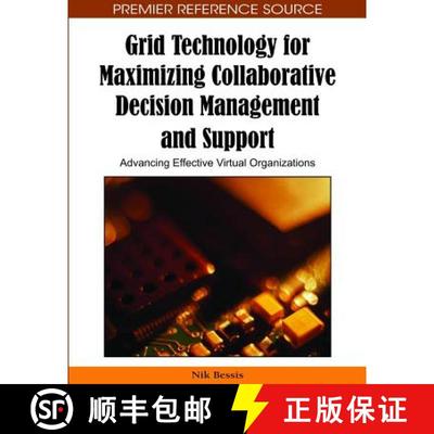 【3-4周达】Grid Technology for Maximizing Collaborative Decision Management and Support: Advancing Ef... [9781605663647]