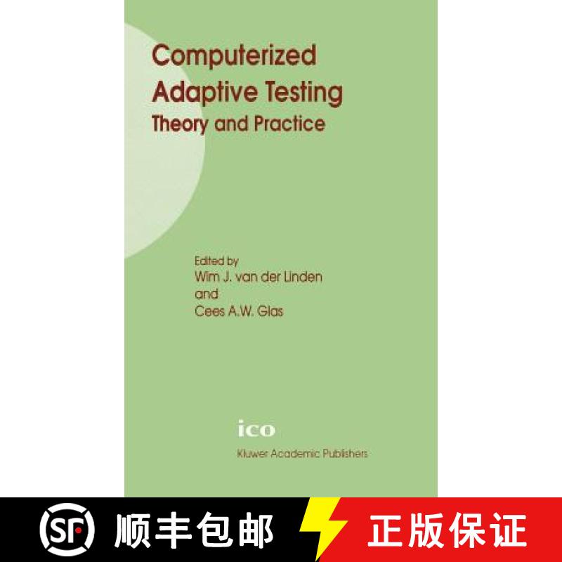 【4周达】Computerized Adaptive Testing: Theory and Practice [9780792364252]