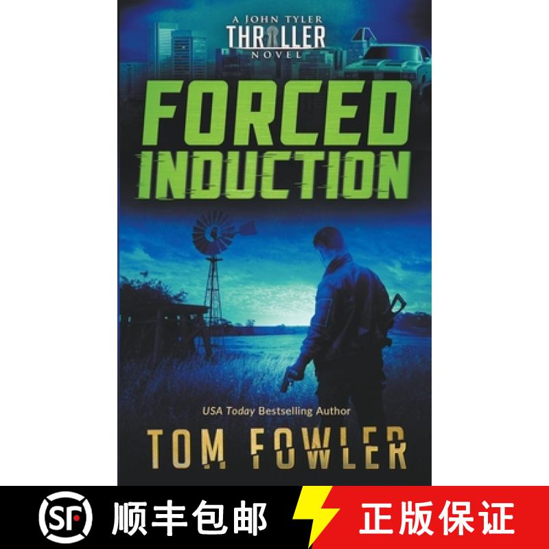 【3-4周达】Forced Induction: A John Tyler Thriller [9781953603531]