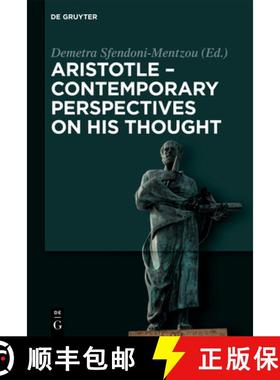 【3-4周达】Aristotle - Contemporary Perspectives on his Thought: On the 2400th Anniversary of Aristot... [9783110564174]