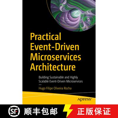 【3-4周达】Practical Event-Driven Microservices Architecture : Building Sustainable and Highly Scalab... [9781484274675]
