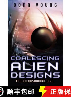 【3-4周达】Coalescing Alien Designs: The Vitqusoucian War [9781489710789]