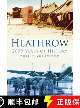 【3-4周达】Heathrow: 2,000 Years of History [9780750950862]