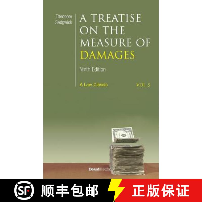 【3-4周达】A Treatise on the Measure of Damages: Or an Inquiry Into the Principles Which Govern the A... [9781587983115]