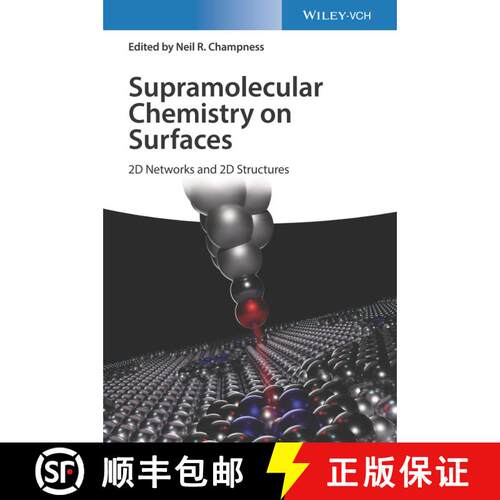 【3-4周达】精装 Supramolecular Chemistry on Surfaces - 2D Networks and 2D Structures: Networks and St... [9783527344918]