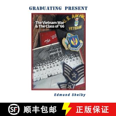 【3-4周达】Graduating Present: The Vietnam War & The Class of '66: [9781934894804]