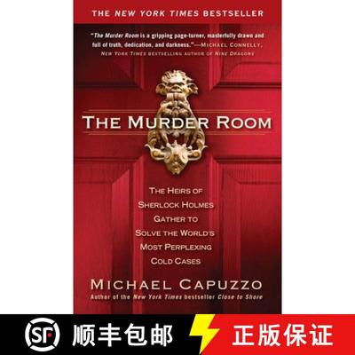 【3-4周达】The Murder Room: The Heirs of Sherlock Holmes Gather to Solve the World's Most Perplexing ... [9781592406357]