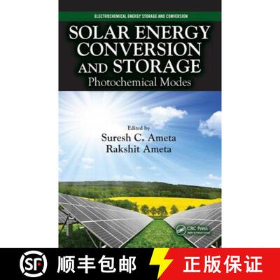 【3-4周达】Solar Energy Conversion and Storage : Photochemical Modes [9781482246308]