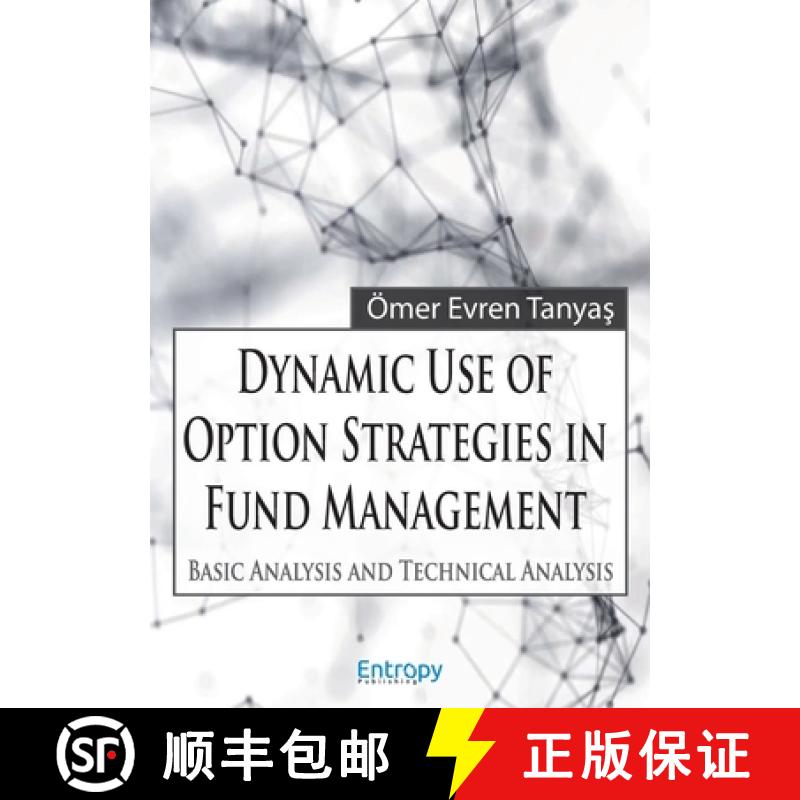 【3-4周达】Dynamic Use of Option Strategies in Fund Management: Basic Analysis and Technical Analysis [9786057186126]