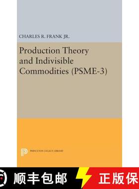 【3-4周达】Production Theory and Indivisible Commodities. (Psme-3), Volume 3 [9780691648958]