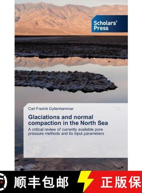 预订 Glaciations and normal compaction in the North Sea [9786138944645]