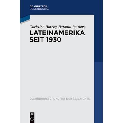 【4周达】Lateinamerika Seit 1930 [9783110735222]