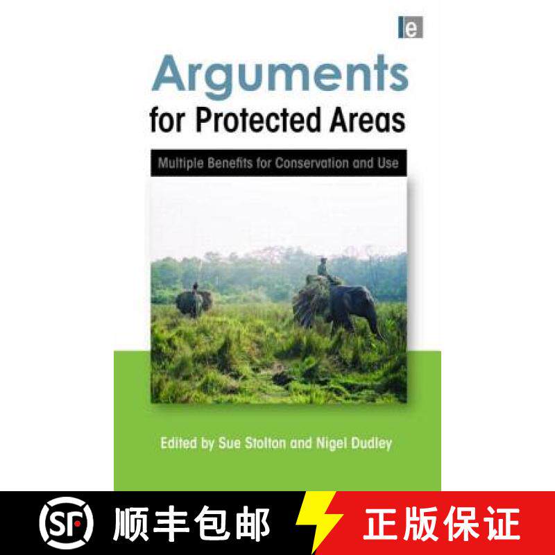 【3-4周达】Arguments for Protected Areas : Multiple Benefits for Conservation and Use [9781844078813]