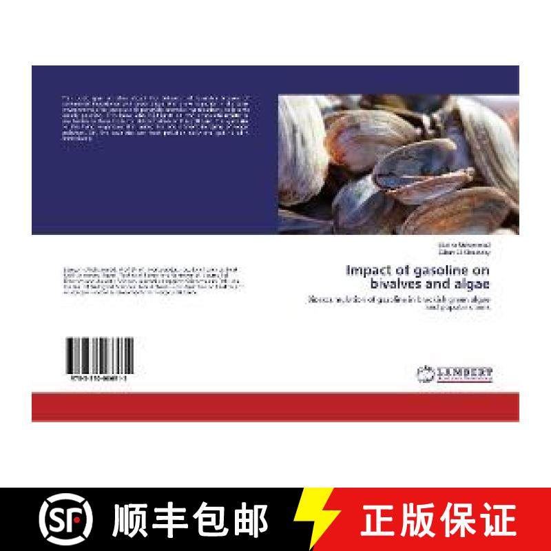 预订 Impact of gasoline on bivalves and algae [9783330066915]