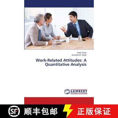 预订 Work-Related Attitudes: A Quantitative Analysis [9783659257179]