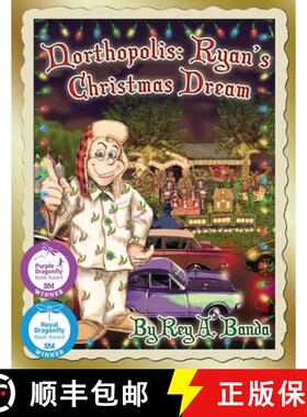 【3-4周达】Northopolis: Ryan's Christmas Dream [9780989809009]