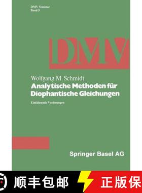 【3-4周达】Analytische Methoden Fa1/4r Diophantische Gleichungen: Einfa1/4hrende Vorlesungen [9783764316617]