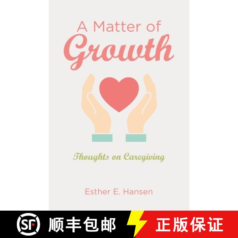【2-3周达】A Matter of Growth: Thoughts on Caregiving [9781982262501]