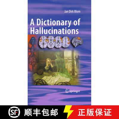 【3-4周达】A Dictionary of Hallucinations [9781441912220]