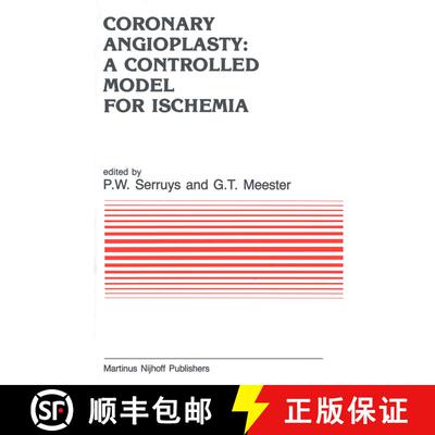 【3-4周达】Coronary Angioplasty: A Controlled Model for Ischemia [9789401084093]
