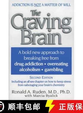 【3-4周达】The Craving Brain: A Bold New Approach to Breaking Free from *Drug Addiction *Overeating *... [9780060928995]