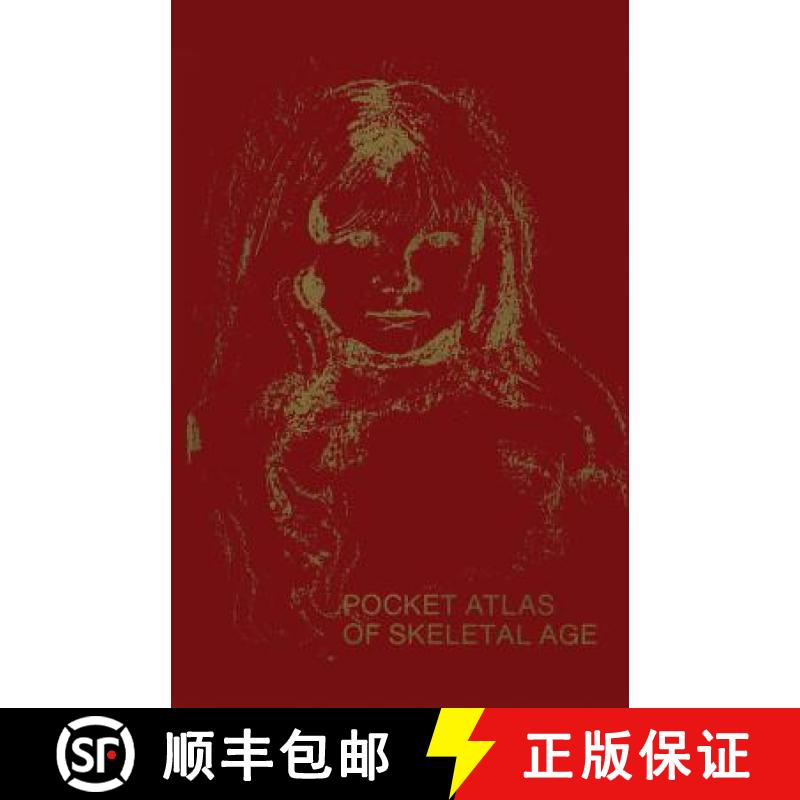 【3-4周达】Pocket Atlas of Skeletal Age [9789401014250]