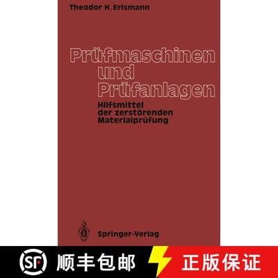 【3-4周达】Prüfmaschinen und Prüfanlagen : Hilfsmittel der zerstörenden Materialprüfung [9783642502248]