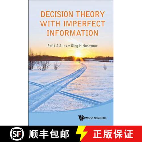 预订 精装 Decision Theory with Imperfect Information [9789814611039]