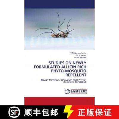 预订 STUDIES ON NEWLY FORMULATED ALLICIN RICH PHYTO-MOSQUITO REPELLENT [9786203042306]