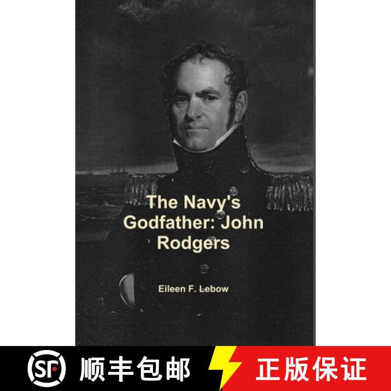 【3-4周达】The Navy's Godfather: John Rodgers [9781300182153]