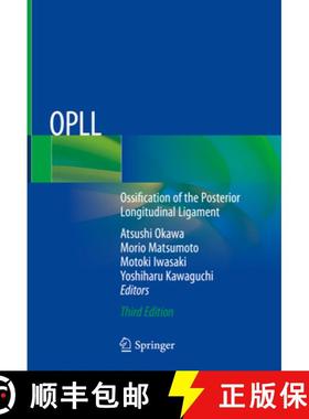 【3-4周达】Opll: Ossification of the Posterior Longitudinal Ligament [9789811538544]
