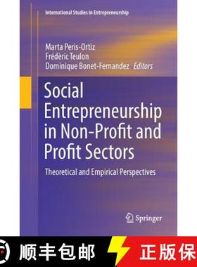 【3-4周达】Social Entrepreneurship in Non-Profit and Profit Sectors : Theoretical and Empirical Persp... [9783319845067]