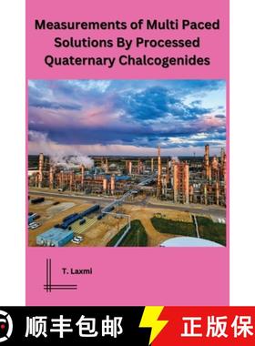 预订 Measurements of Multi Paced Solutions By Processed Quaternary Chalcogenides [9798868986598]