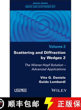 【3-4周达】Scattering and Diffraction by Wedges 2 - The Wiener-Hopf solution: The Wiener-Hopf Solutio... [9781786306647]