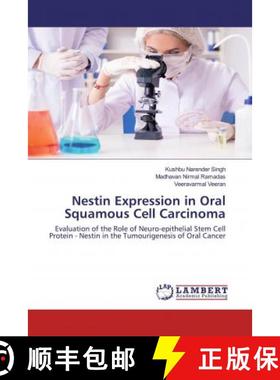 预订 Nestin Expression in Oral Squamous Cell Carcinoma [9786202522229]