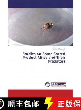 预订 Studies on Some Stored Product Mites and Their Predators [9786202079099]