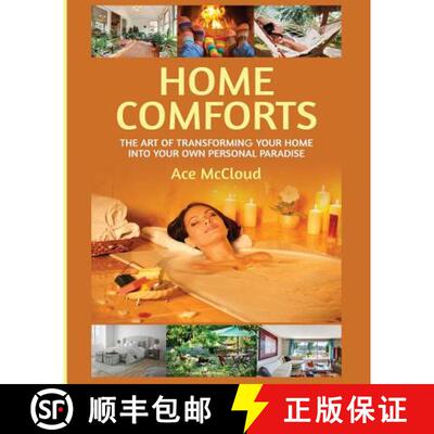 预订 Home Comforts: The Art of Transforming Your Home Into Your Own Personal Paradise [9781640480421]