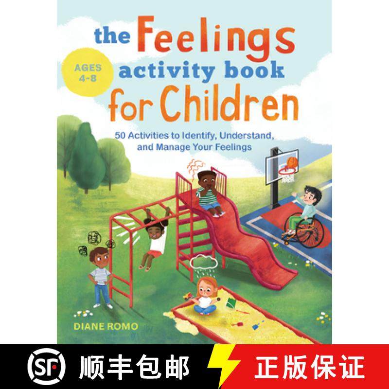 预订 The Feelings Activity Book for Children: 50 Activities to Identify, Understand, and Manage Your ... [9781648766763]