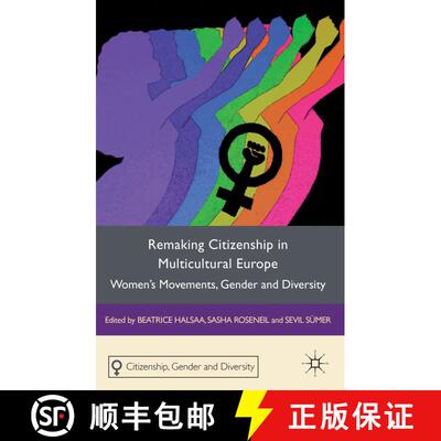 【3-4周达】Remaking Citizenship in Multicultural Europe : Women's Movements, Gender and Diversity (1s... [9781349325115]